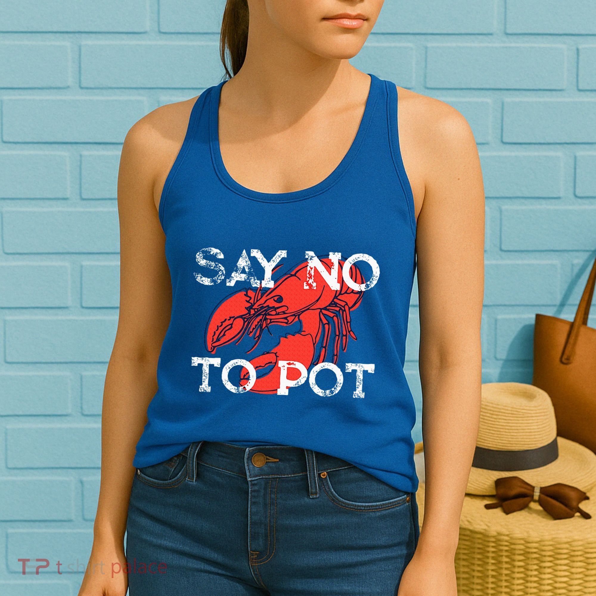 Say No To Pot Funny Lobster Seafood Lover Women's Tank Top