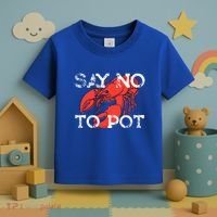 Say No To Pot Funny Lobster Seafood Lover Toddler T-Shirt thumb 3