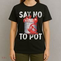 Say No To Pot Seafood Lover Lobster Crawfish Funny T-Shirt thumb 4