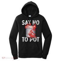 Say No To Pot Seafood Lover Lobster Crawfish Funny Women's Hoodie thumb 0
