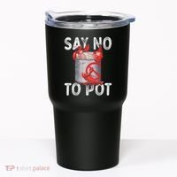 Say No To Pot Seafood Lover Lobster Crawfish Funny Tumbler thumb 0