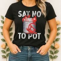 Say No To Pot Seafood Lover Lobster Crawfish Funny Women's T-Shirt thumb 2