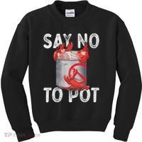 Say No To Pot Seafood Lover Lobster Crawfish Funny Kids Sweatshirt thumb 0