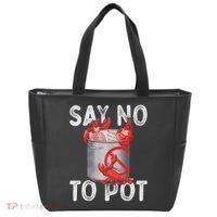Say No To Pot Seafood Lover Lobster Crawfish Funny Tote Bag thumb 0
