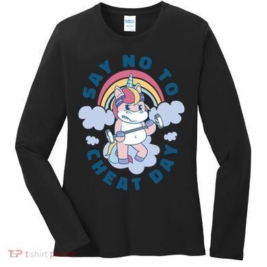 Say No To Cheat Day Unicorn Gym Women's Long Sleeve Shirt