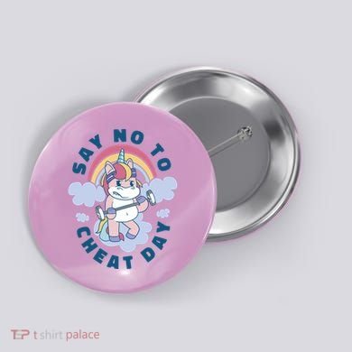 Say No To Cheat Day Unicorn Gym Button