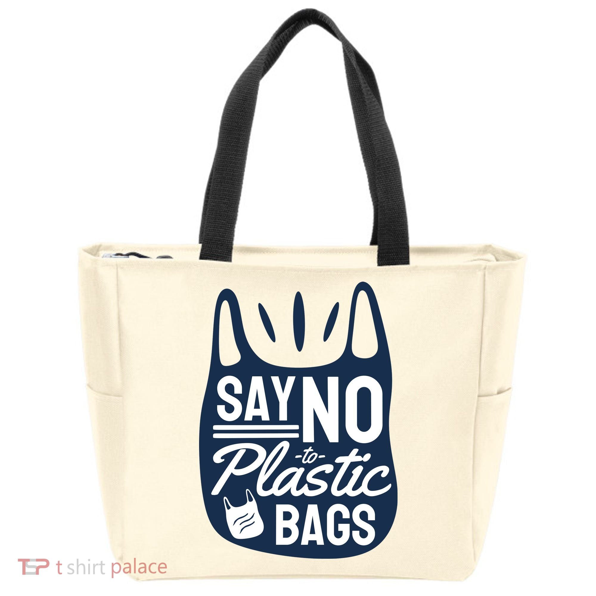 Say No To Plastic Bags Tote Bag