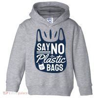 Say No To Plastic Bags Toddler Hoodie thumb 0