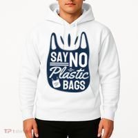 Say No To Plastic Bags Hoodie thumb 2