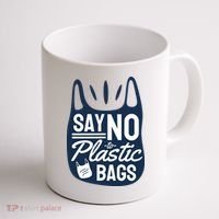 Say No To Plastic Bags Coffee Mug thumb 1