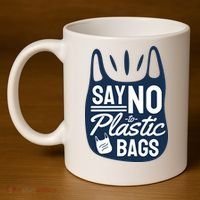 Say No To Plastic Bags 11oz C Handle Ceramic Mug thumb 4