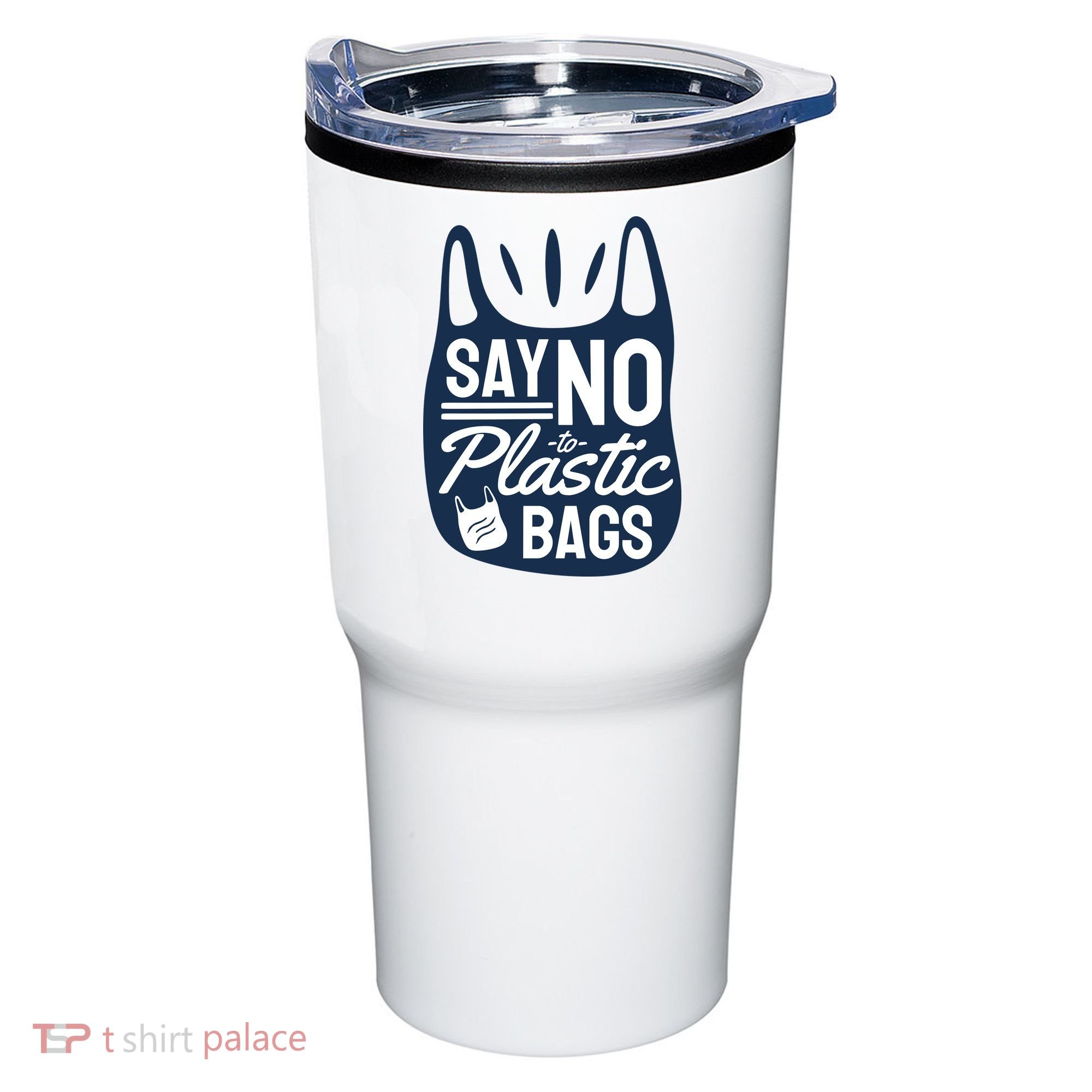 Say No To Plastic Bags Tumbler