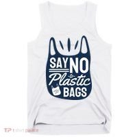 Say No To Plastic Bags Tank Top thumb 0