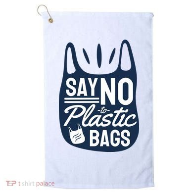 Say No To Plastic Bags Golf Towel