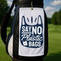 Say No To Plastic Bags Golf Towel thumb 2