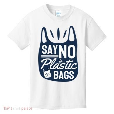 Say No To Plastic Bags Kids T-Shirt