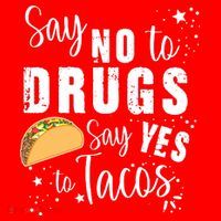 Say No To Drugs, Say Yes To Tacos Apron thumb 3