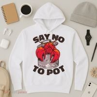 Say No To Pot Funny Hoodie thumb 3