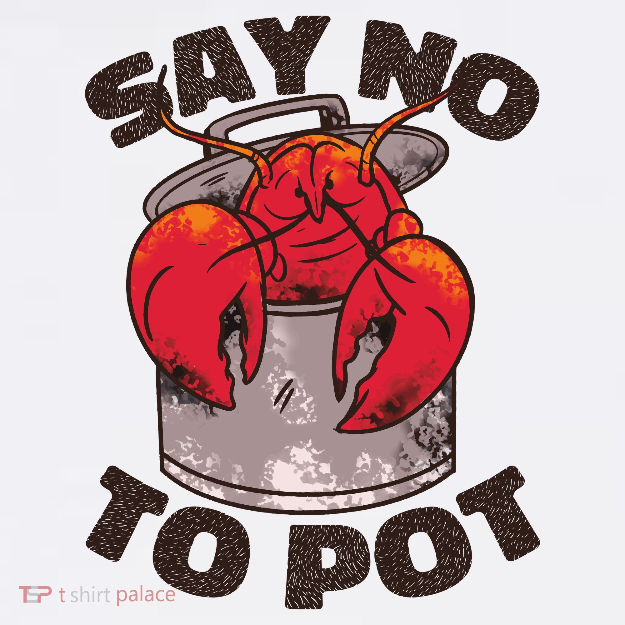 Say No To Pot Funny Sweatshirt