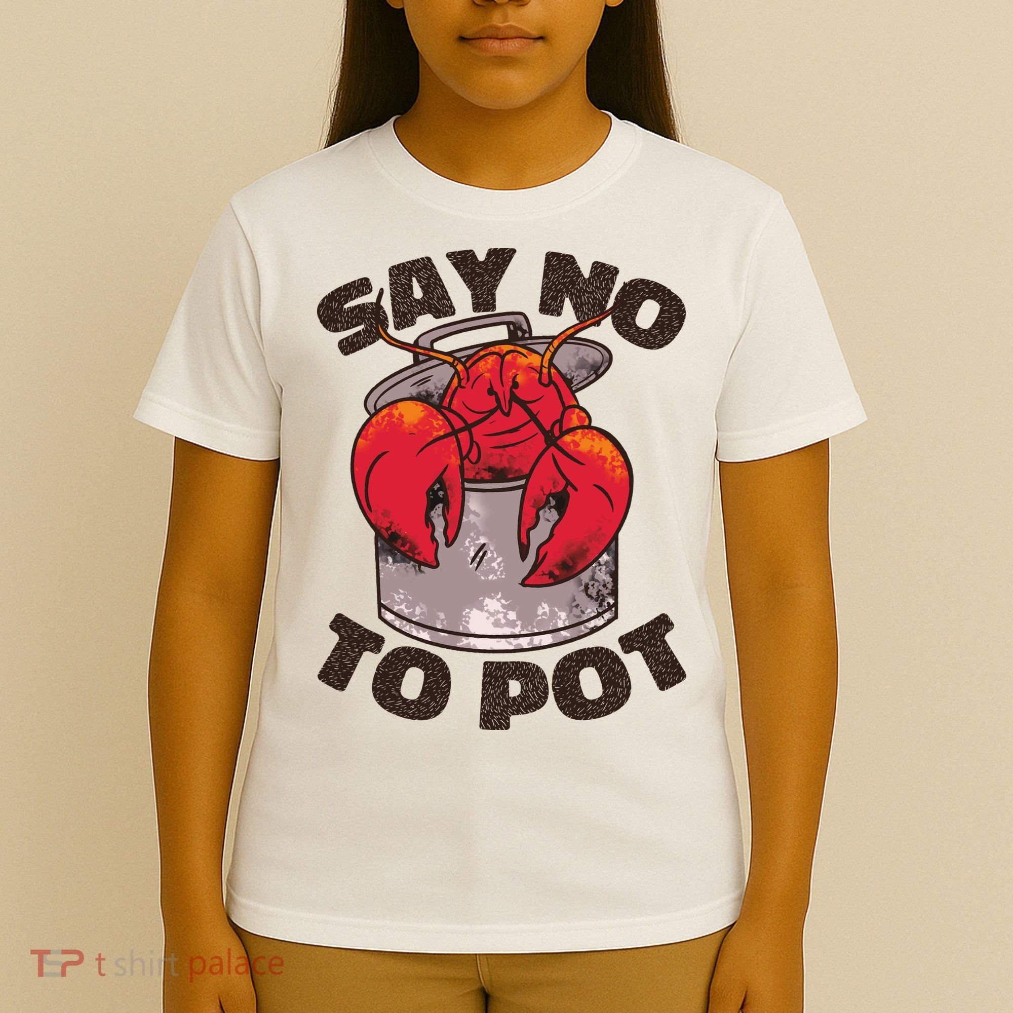 Say No To Pot Funny T-Shirt