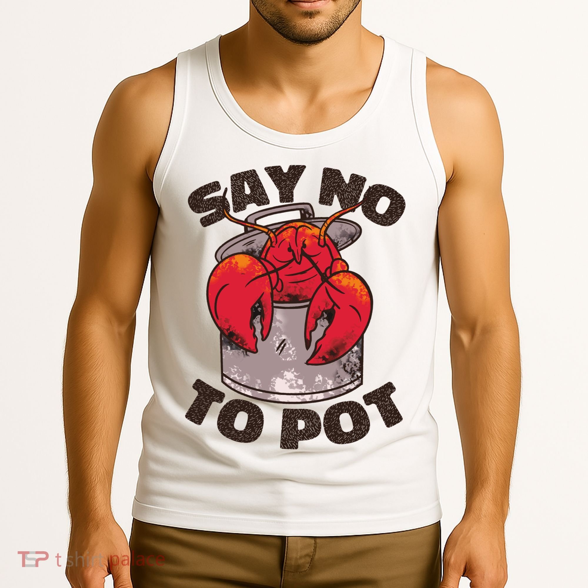 Say No To Pot Funny Tank Top