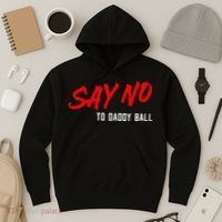 Say No To Daddy Ball Hoodie thumb 3