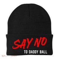Say No To Daddy Ball Beanie thumb 0