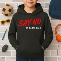 Say No To Daddy Ball Kids Hoodie thumb 2