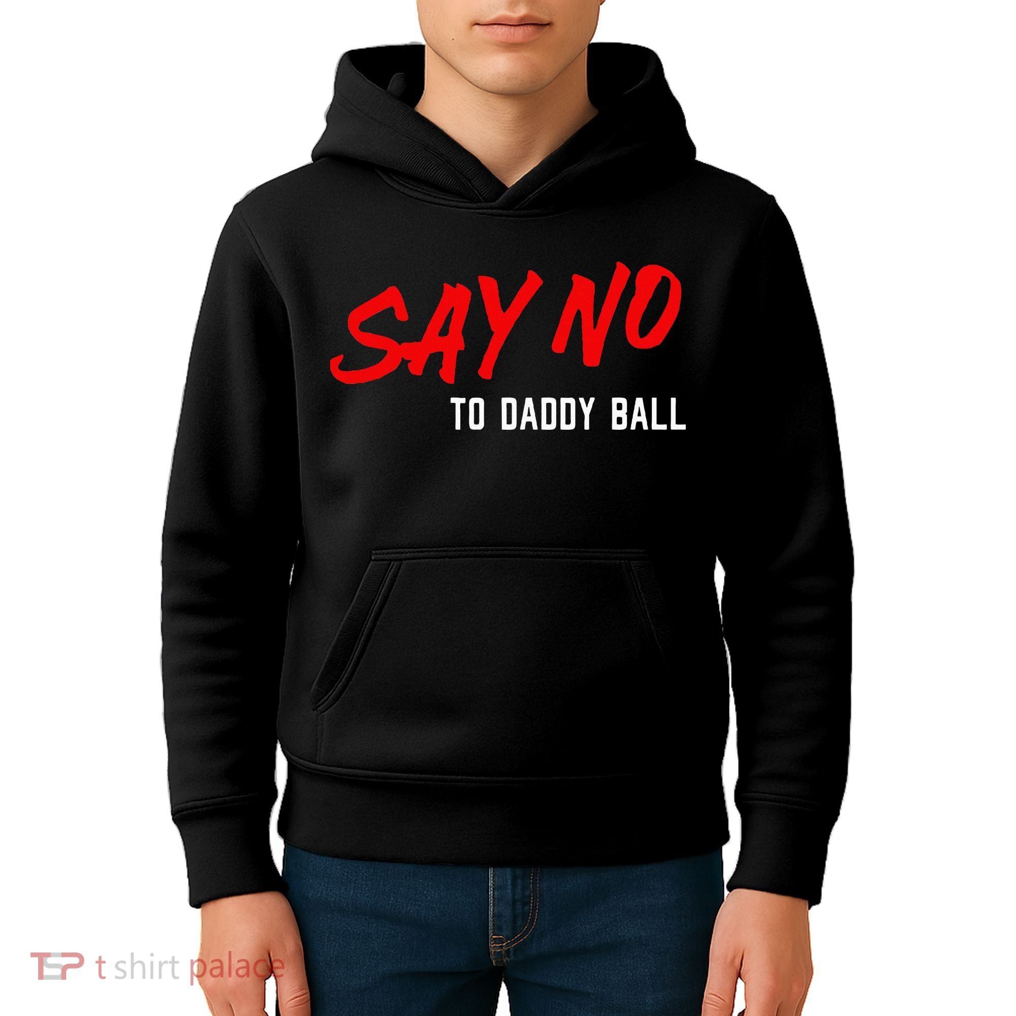Say No To Daddy Ball Kids Hoodie