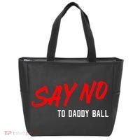Say No To Daddy Ball Tote Bag thumb 0
