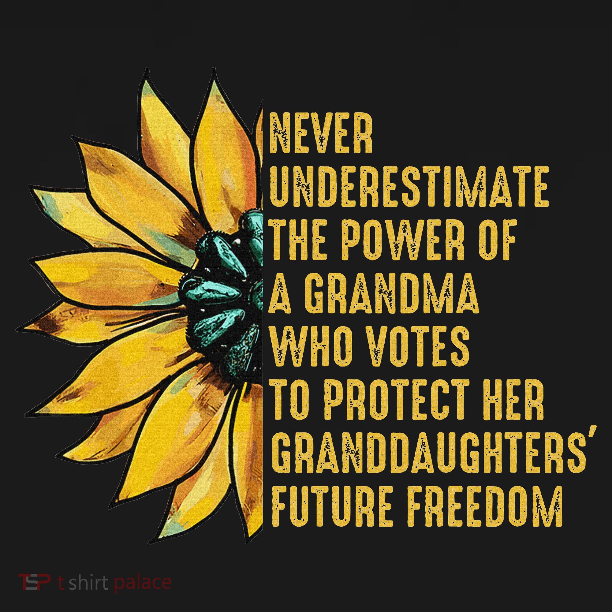 Sunflower Never Underestimate The Power Of Grandma Who Votes Coaster