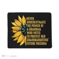 Sunflower Never Underestimate The Power Of Grandma Who Votes Mousepad thumb 0