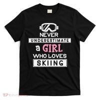Skiing  Never Underestimate A Ski  T-Shirt thumb 0