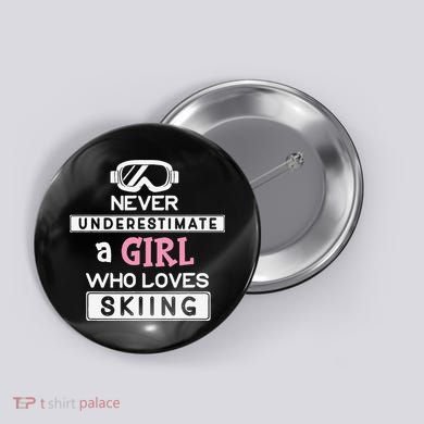 Skiing  Never Underestimate A Ski  Button