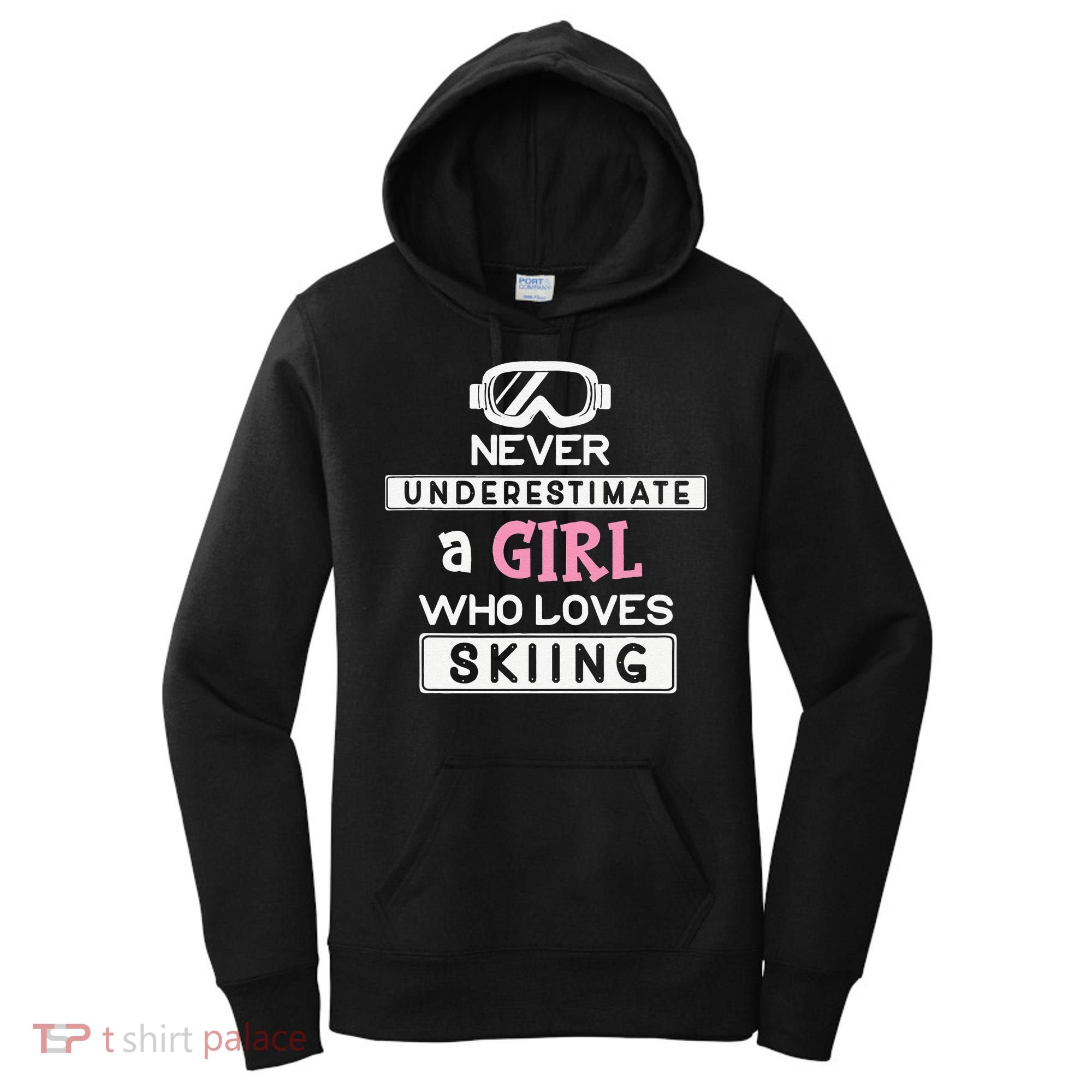 Skiing  Never Underestimate A Ski  Women's Hoodie