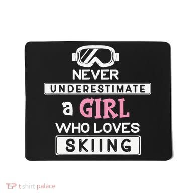 Skiing  Never Underestimate A Ski  Mousepad