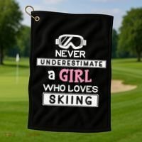 Skiing  Never Underestimate A Ski  Golf Towel thumb 1