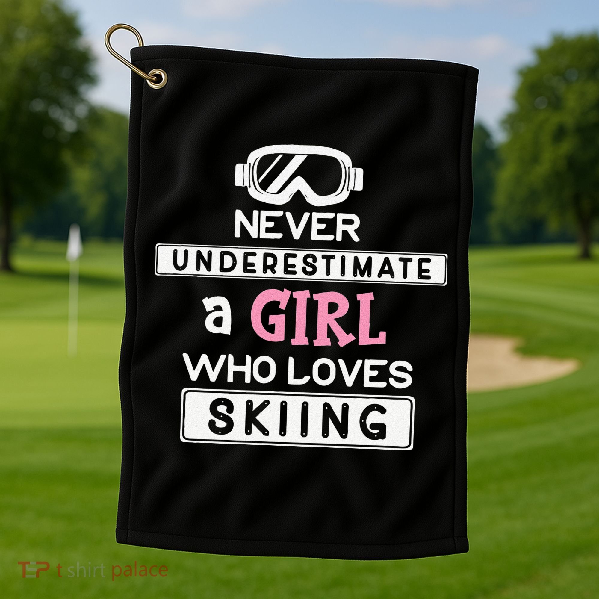 Skiing  Never Underestimate A Ski  Golf Towel