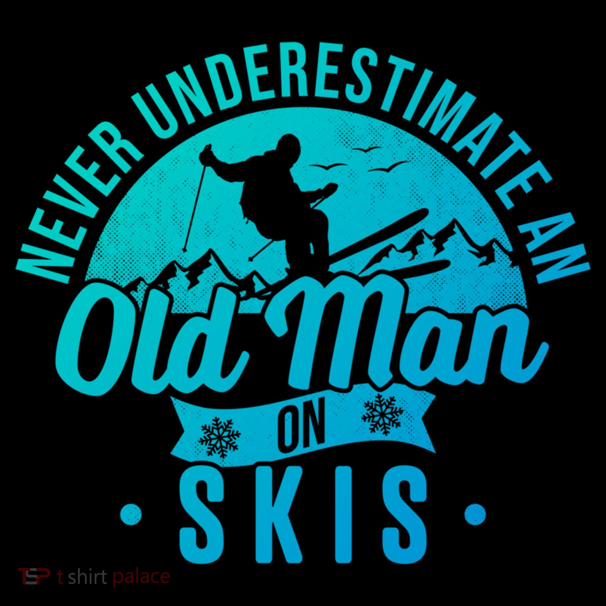 Ski Never Underestimate An Old On Skis Funny Skiing Gift Coffee Mug