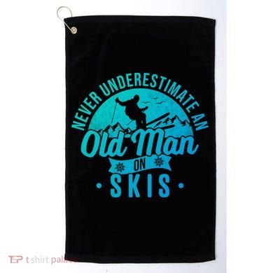 Ski Never Underestimate An Old On Skis Funny Skiing Gift Golf Towel