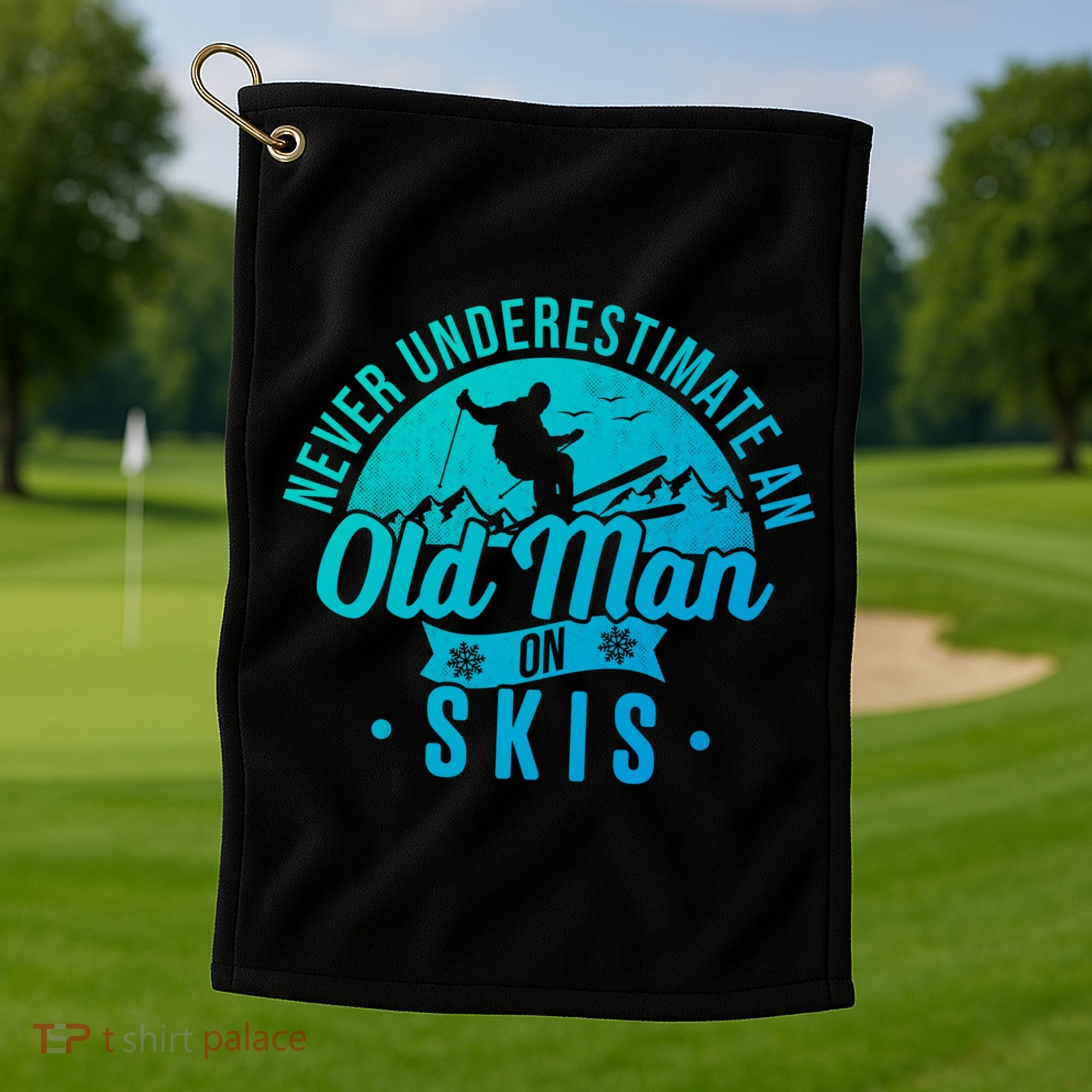 Ski Never Underestimate An Old On Skis Funny Skiing Gift Golf Towel