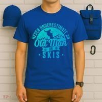 Ski Never Underestimate An Old On Skis Funny Skiing Gift T-Shirt thumb 6