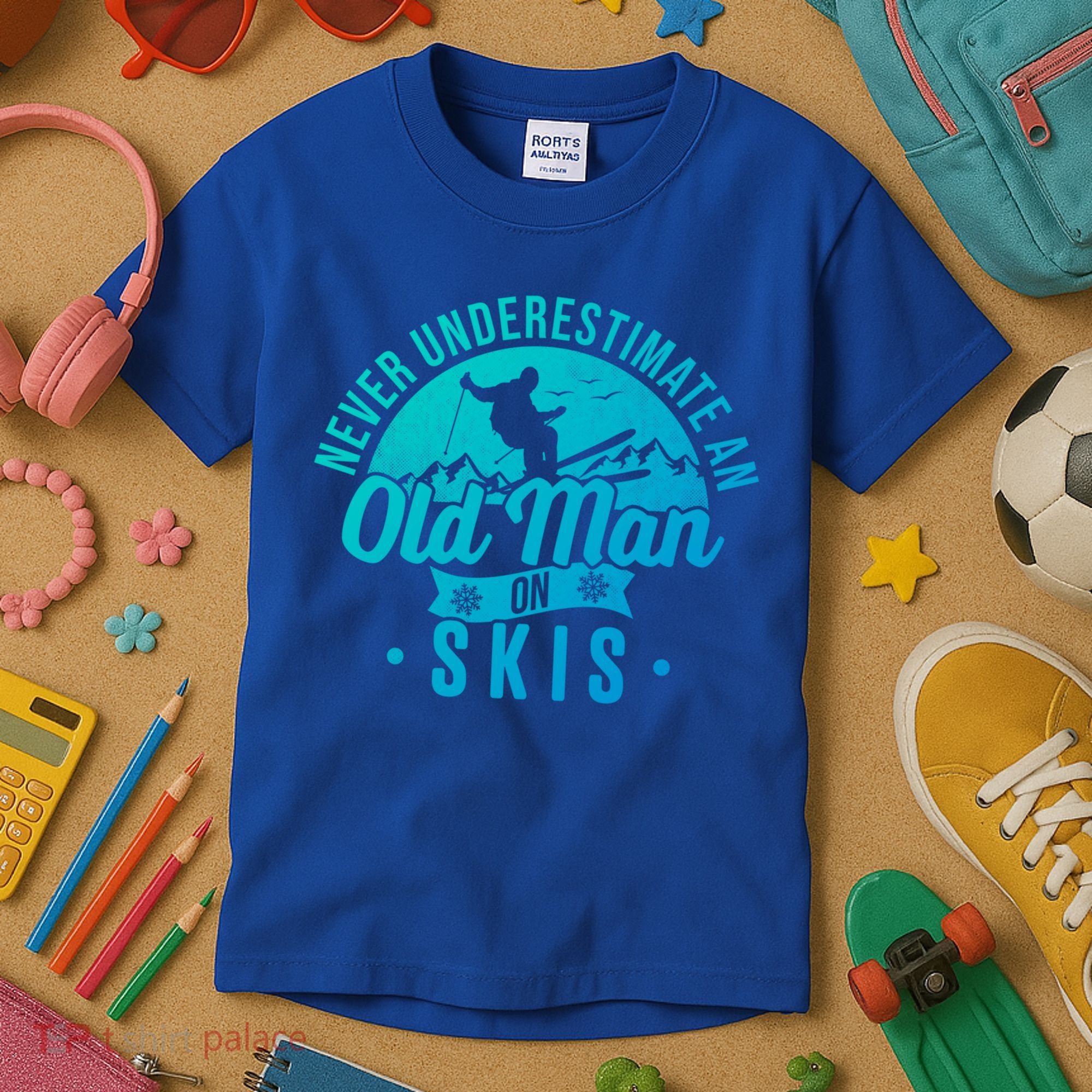 Ski Never Underestimate An Old On Skis Funny Skiing Gift Kids T-Shirt