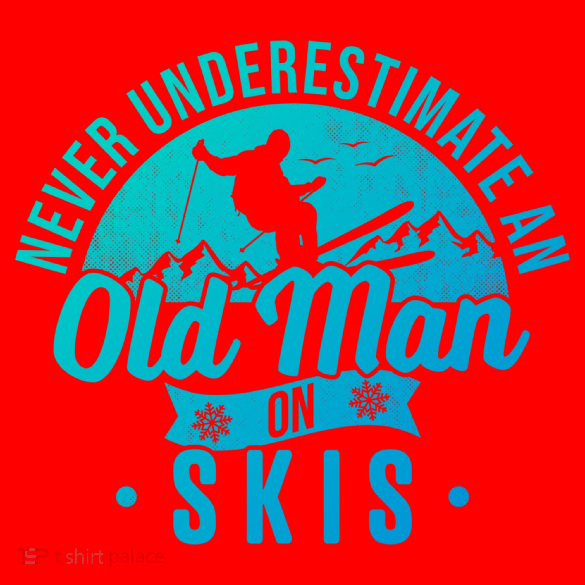 Ski Never Underestimate An Old On Skis Funny Skiing Gift Santa Hat