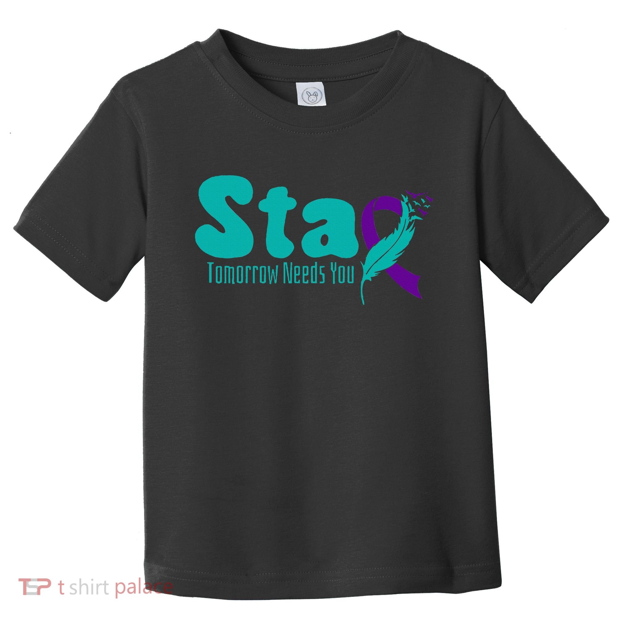 StayTomorrow Needs U Semicolon Suicide Prevention Month Toddler T-Shirt