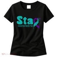 StayTomorrow Needs U Semicolon Suicide Prevention Month Women's T-Shirt thumb 0