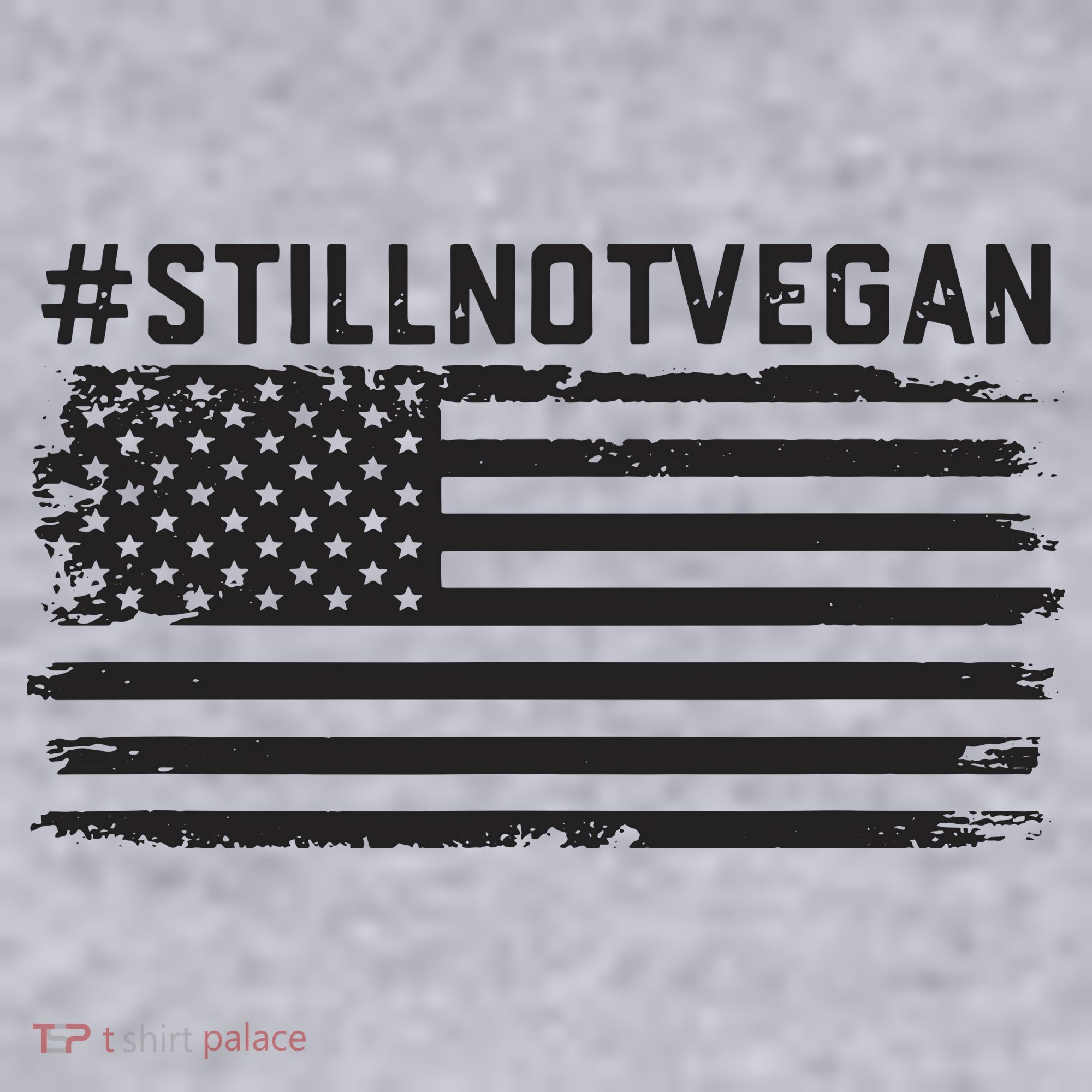 Still Not Vegan Meat Lover Not Vegan Friendly Women's Sweatshirt