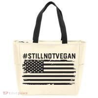 Still Not Vegan Meat Lover Not Vegan Friendly Tote Bag thumb 0