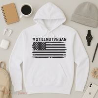 Still Not Vegan Meat Lover Not Vegan Friendly Hoodie thumb 3