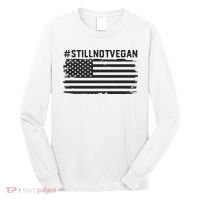 Still Not Vegan Meat Lover Not Vegan Friendly Long Sleeve Shirt thumb 0